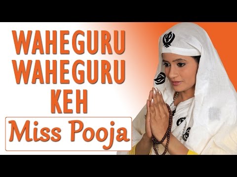 Miss Pooja - Waheguru Waheguru Keh - Proud On Sikh