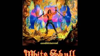 Watch White Skull Embittered video