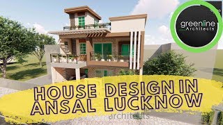 House Design in Ansal Lucknow by the Best Architects in Lucknow