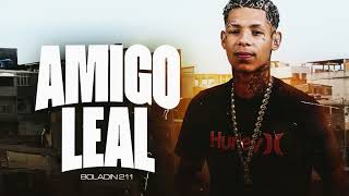 Boladin211 - Amigo Leal Prod. Dj Neeh