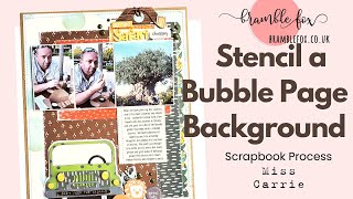 Stenciled Bubble Background Safari Churro Scrapbook Layout Bramble Fox