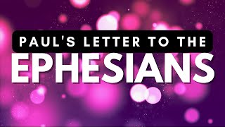 Ephesians | Best Dramatized Audio Bible For Meditation | Niv | Listen & Read-Along Bible Series