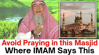 Avoid Praying Behind Imam Who Say This Sheikh Im Al Hakeem