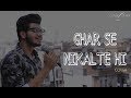 Ghar Se Nikalte Hi | Amaal Mallik feat. Armaan Malik | Bhushan Kumar | Sourabh Gumber (Cover)