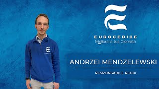 Andrzei Mendzelewski - Il Regista del team Eurocedibe