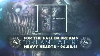 Watch For The Fallen Dreams Dream Eater video