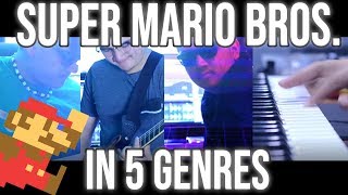 Super Mario Bros. Theme in 5 GENRES