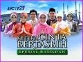 KETIKA CINTA BERTASBIH SPECIAL RAMADHAN 3