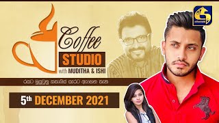 COFFEE STUDIO WITH MUDITHA AND ISHI II 2021-12-05