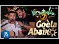 Cleber e Cauan - Goela Abaixo | Resenha 2