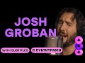 Josh Groban - Per Te (with English subtitles)