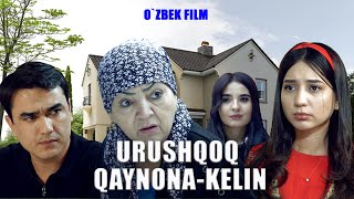 Urushqoq Qaynona-Kelin (O'zbekkino) Урушкок Кайнона-Келин