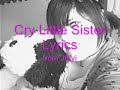Cry little sister lyrics by -G Tom Mac