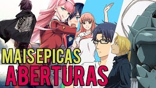 TOP 50 MELHORES ABERTURAS DE ANIMES