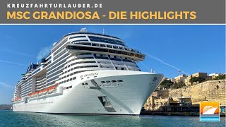 MSC Grandiosa - Die Highlights im Rundgang - MSC Cruises / MSC Virtuosa