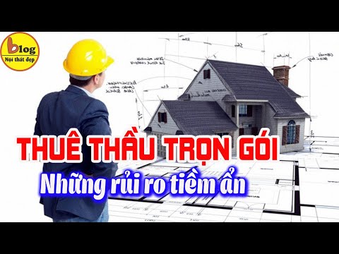 Những rủi ro tiềm ẩn khi thuê xây nhà trọn gói bạn nên biết