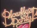 BLOWFLY - WHO DID I EAT LAST NIGHT