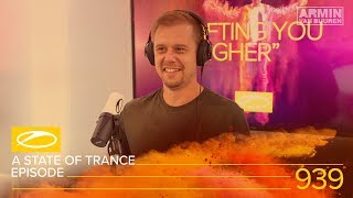 A State Of Trance Episode 939 (#Asot939) - Armin Van Buuren