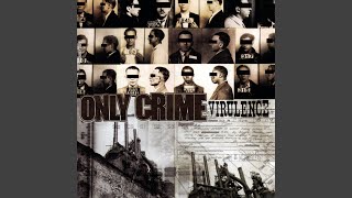 Watch Only Crime Everything For You video