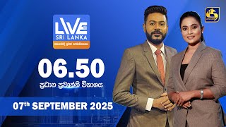 LIVE AT SRI LANKA  -  06.50   - 2025.09.07
