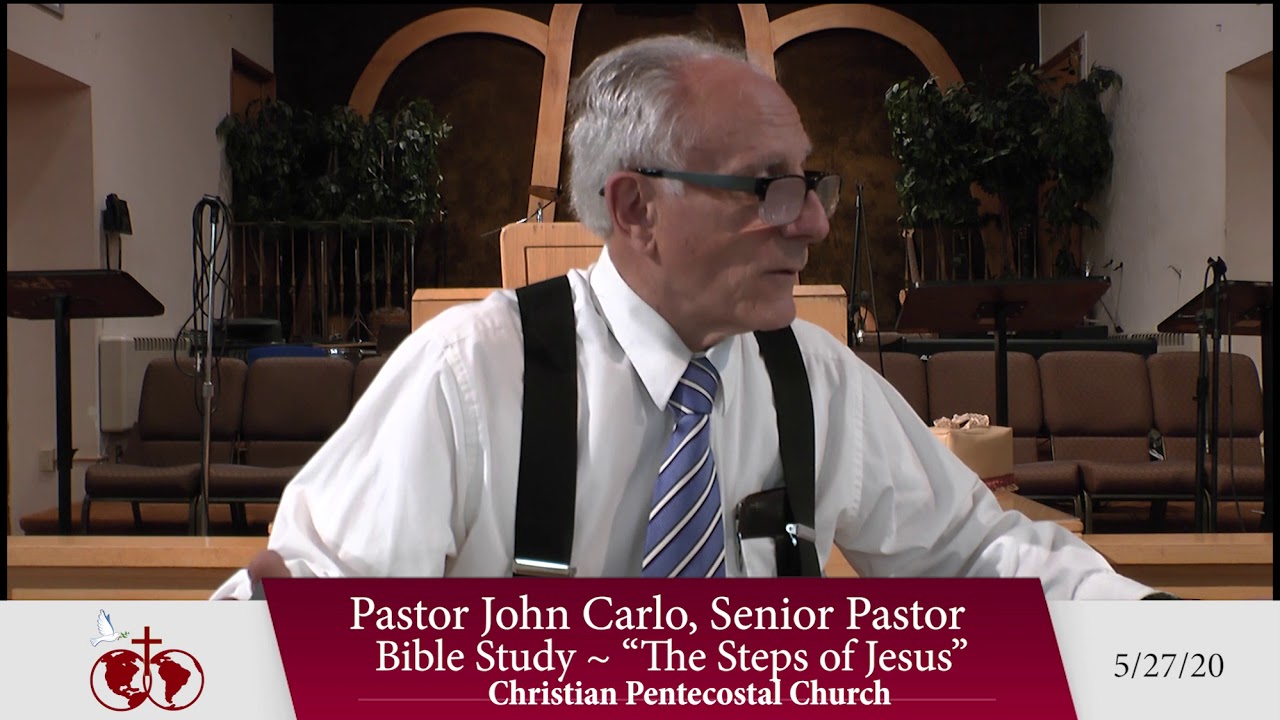 The Steps of Jesus Bible Study (05 27 20)