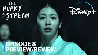 The Murky Stream 2025 K-Drama Episode 8 Re Preview Shin Ye-Eun Rowoon Park Seo-Ham