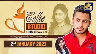 COFFEE STUDIO WITH MUDITHA AND ISHI II 2022-01-02