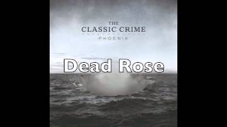 Watch Classic Crime Dead Rose video