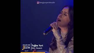 Tuğba Yurt - Dön Desem
