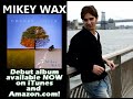 Mikey Wax - Hourglass (Time Will Find A Way)