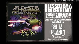 Watch Blessed By A Broken Heart Ride Into The Night video