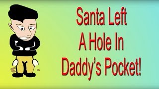 Watch Moffatts Santa Left A Hole In Daddys Pocket video