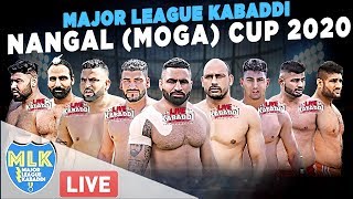 LIVE - Nangal (Moga) Major League Kabaddi Cup 2020