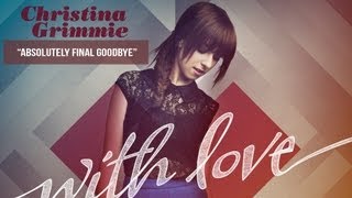 Watch Christina Grimmie Absolutely Final Goodbye video