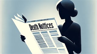 How Do I Find Local Death Notices? - Countyoffice