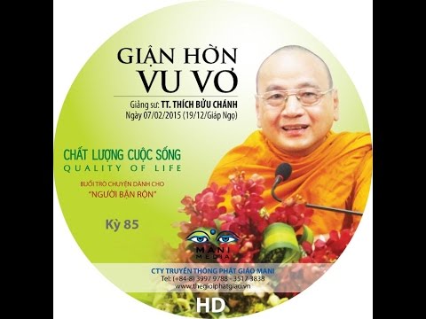 Giận Hờn Vu Vơ (Giảng Tại Mandala)