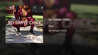 Watch Melii No Simple Chick video