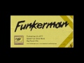 Funkerman ft LEFT - Speed Up Once More (Big Room Mix)