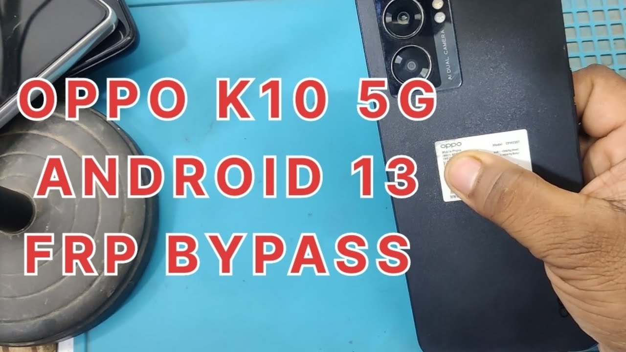 OPPO K10 5g Password and frp remove in new trick without OPPO K10 5g Password and frp remove in new trick without