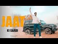 Jaat Ki Gaadi - (Official Video) Chetan Nitharwal | Latest Haryanvi Song 2023 | New Jaat Song
