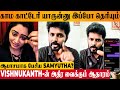 SHOCKING : Samyutha's Chat Leaked By Vishnukanth 😱 - New Proof | Niraimatha Nilave Ravi | Interview