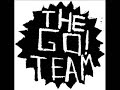 The Go! Team - Titanic Vandalism