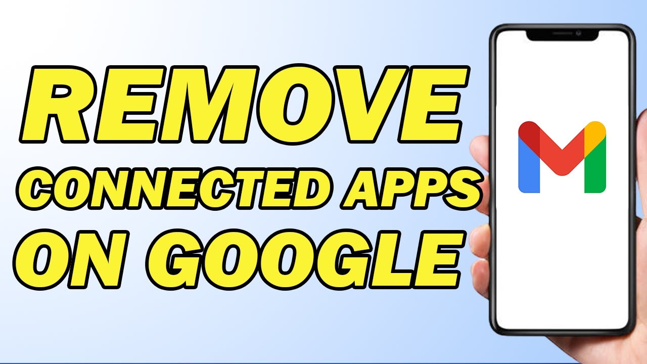 Remove Connected Apps From Google Account | Delete Remove Connected Apps From Google Account | Delete