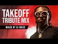 Takeoff Tribute Mix by DJ Noize | His Best Songs & Verses | R.I.P. 🙏🕊️