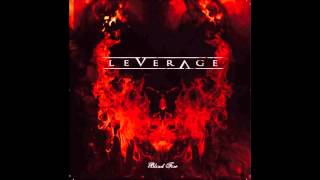 Watch Leverage Dont Touch The Sun video