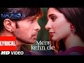 Menu Kehn De (Lyrical Video) | AAP SE MAUSIIQUII | Himesh Reshammiya Latest Song  2016 | T-Series