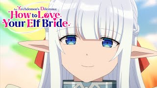 An Archdemon’s Dilemma: How To Love Your Elf Bride - Opening | Wakaranai Ai