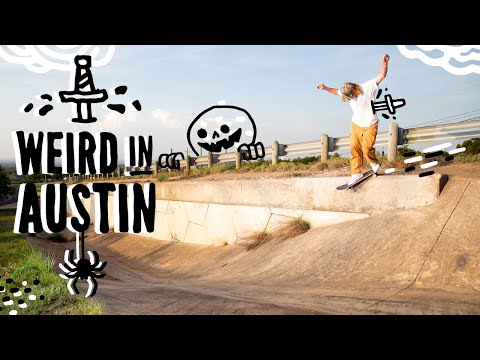 Weird in Austin Video