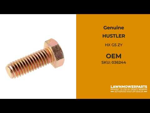 036244 CS .375-16X1.00 HX G5 ZY - HUSTLER Genuine OEM Part 036244 CS .375-16X1.00 HX G5 ZY - HUSTLER Genuine OEM Part