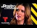 El Rostro / Capítulo 165 (1/5) / Telemundo
